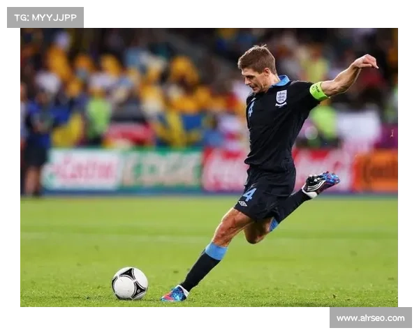 从四号看杰拉德在英格兰队中的精神象征与战术核心意义